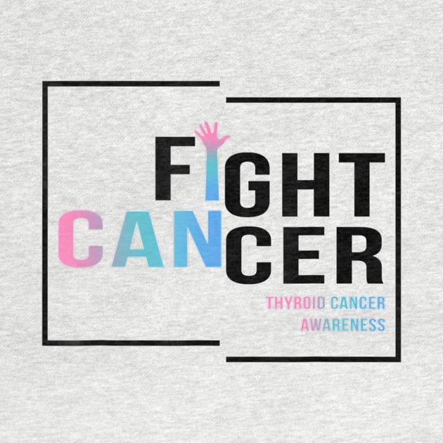 Fight Thyroid Cancer Shirt I Can by martinyualiso